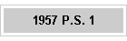 1957 P.S. 1